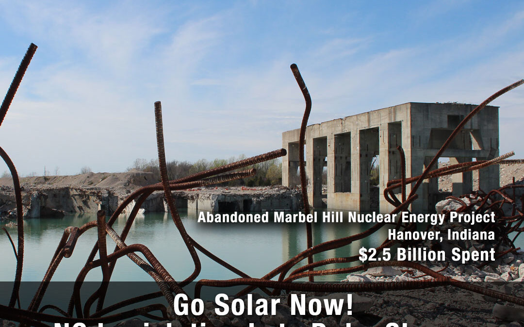 Go Solar Now! NC Legislation Lets Duke Charge for Unused Projects